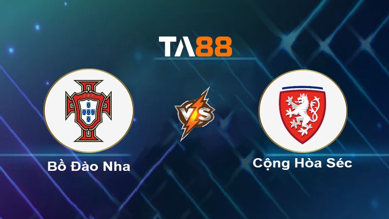 TA88 Soi kèo nhận định Bồ Đào Nha vs Cộng hòa Séc, 02h00 ngày 19/06/2024