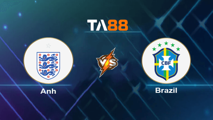 TA88 Soi kèo nhận định Anh vs Brazil, 02h00 ngày 24/03/2024